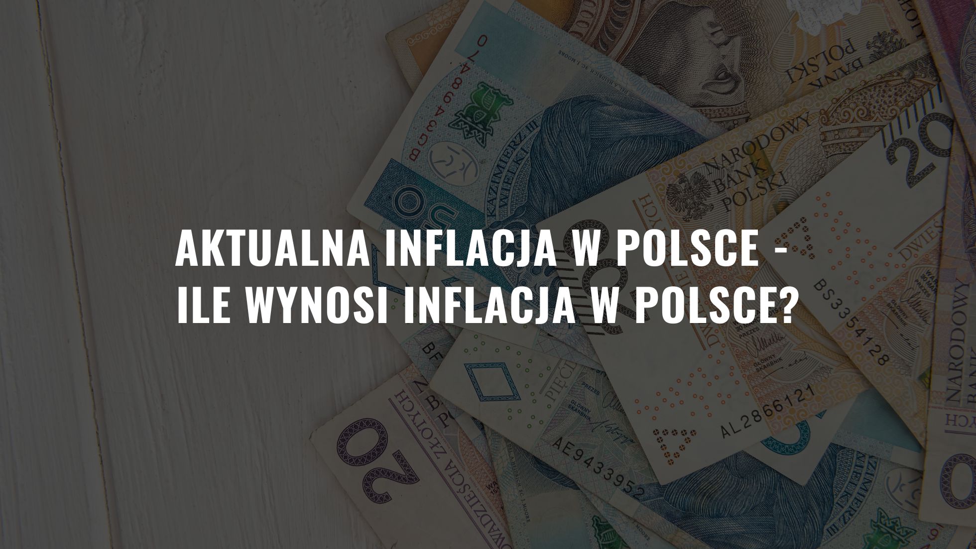 Aktualna inflacja w Polsce - Ile wynosi inflacja w Polsce