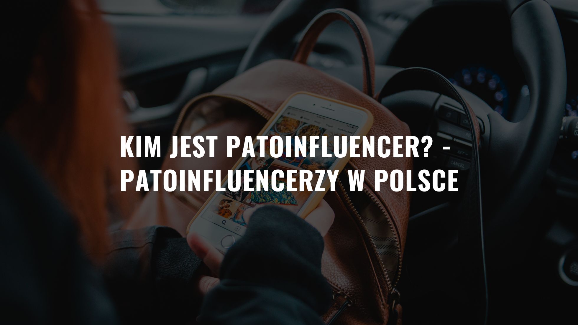 Kim jest patoinfluencer - Patoinfluencerzy w Polsce
